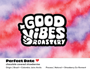 Good Vibes Roastery - Perfect Date, Brazil Nat + Colombia JairoArcila Strawberry Co-ferment