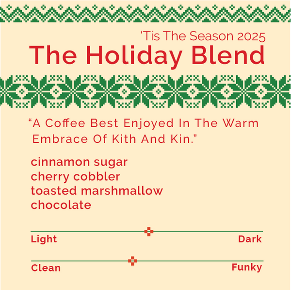 Black White Roasters - Holiday Blend - 'Tis The Season 2025
