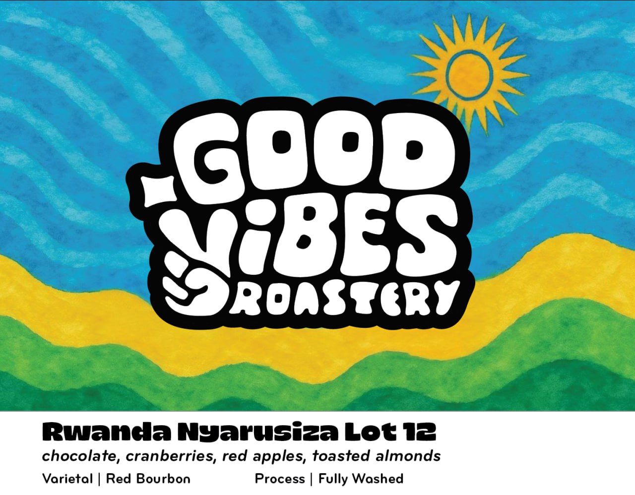 Good Vibes Roastery - Rwanda Nyarusiza Lot 12, Washed Red Bourbon